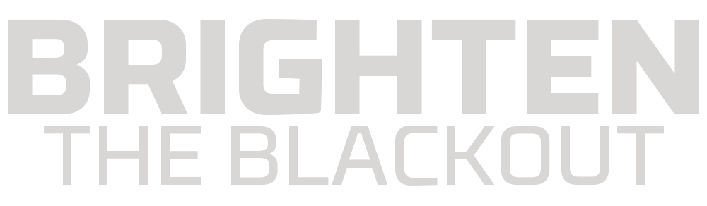 Brighten The Blackout